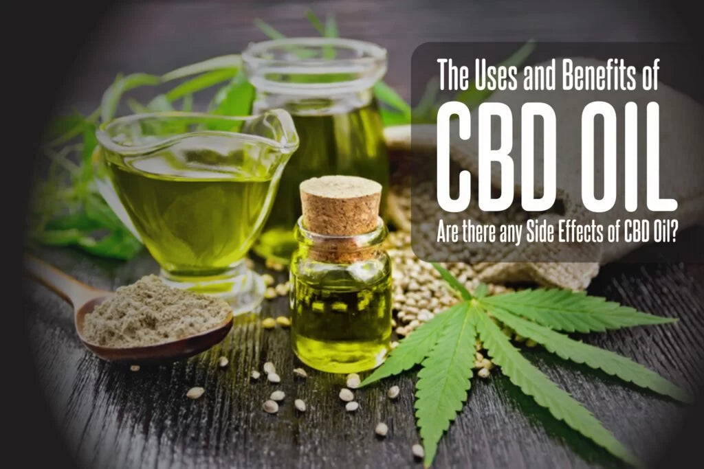 CBD Oil Benefits vs. Side Effects